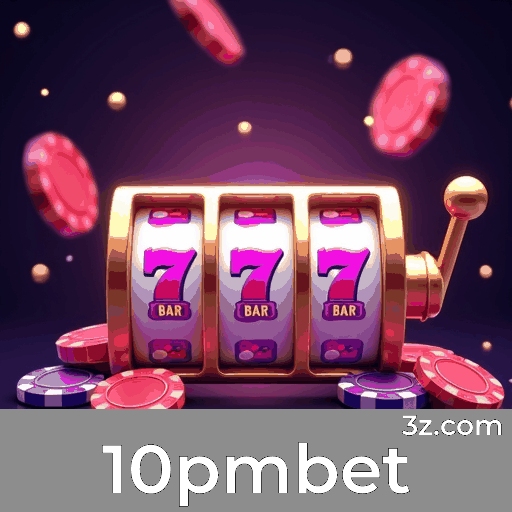 10pmbet: Cassino Premiado e Pagamentos Rápidos